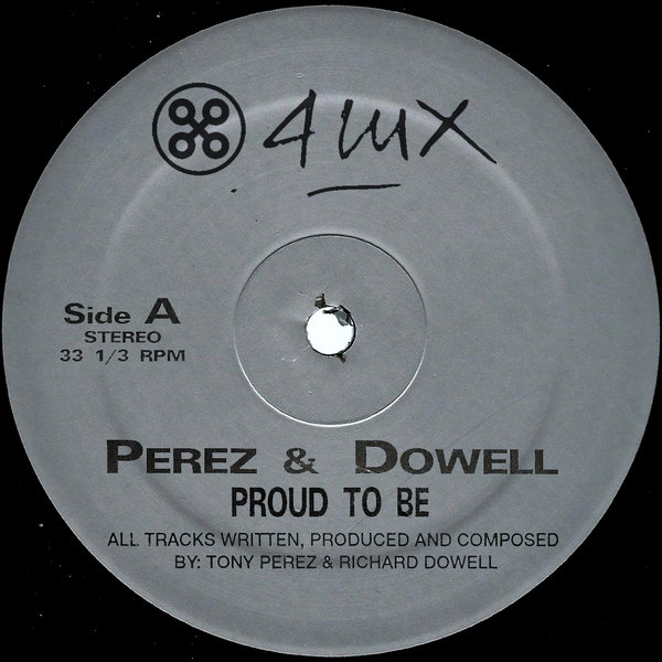 Perez & Dowell - Proud to Be [4luxb2021-02]